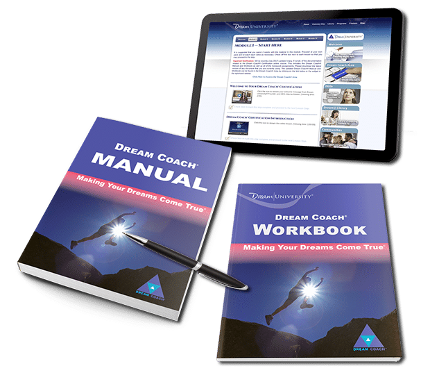 Dream Coach ® Manual, Workbook and iPad